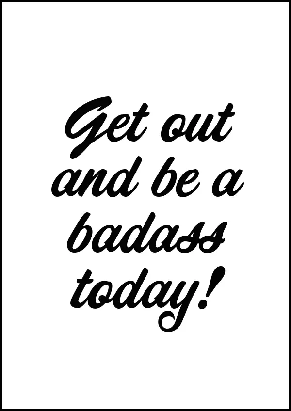 Texttavla: Get out and be a badass today