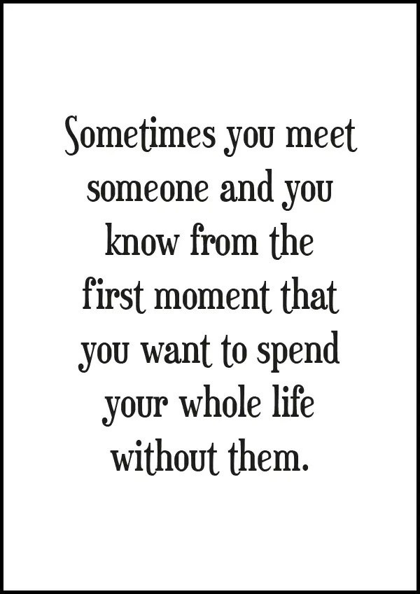 Texttavla: Sometimes you meet someone and you know - Poster