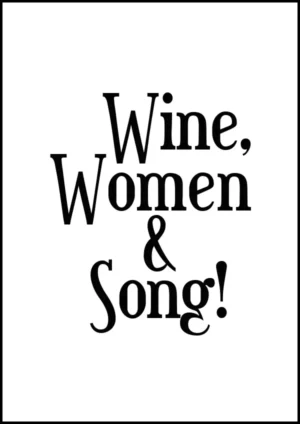 Texttavla: Wine, Women & Song - Poster