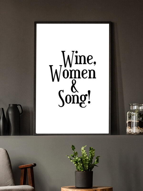Texttavla: Wine, Women & Song - Poster - Ramexempel