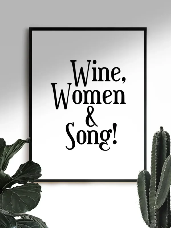 Texttavla: Wine, Women & Song - Poster - Ramexempel