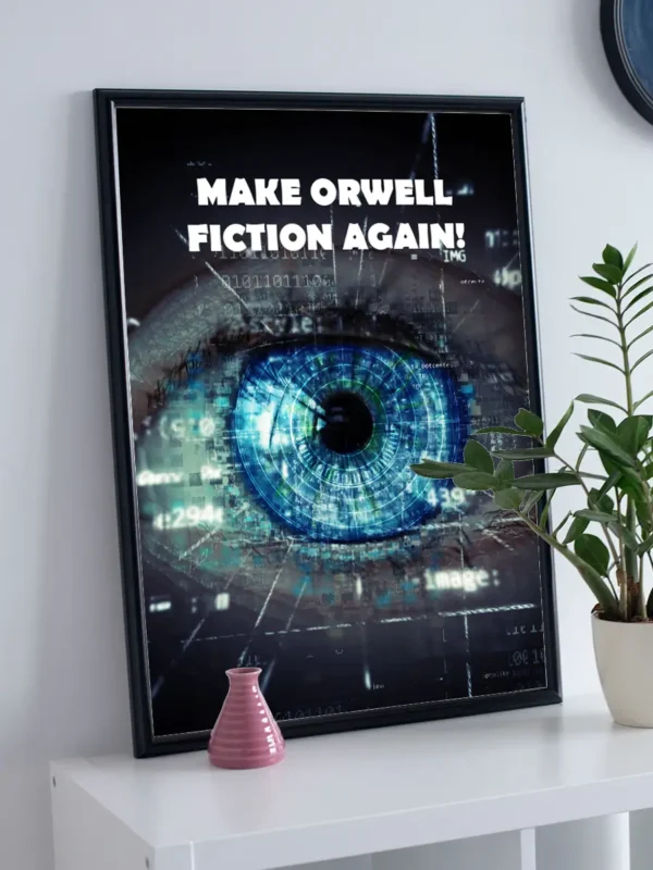 Make Orwell Fiction Again - Poster - Ramexempel