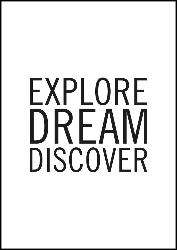 Explore Dream Discover - Poster
