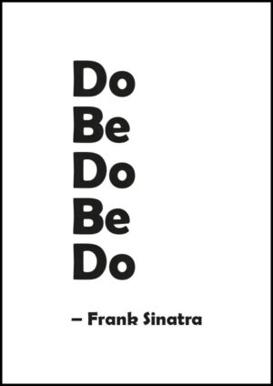 Texttavla: Do Be Do Be Do - Frank Sinatra - Poster