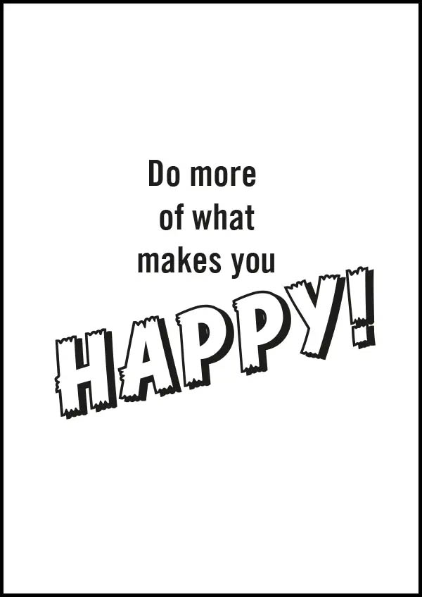 Texttavla: Do more of what makes you happy - Poster