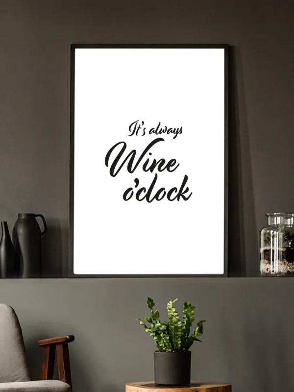 It's always wine o'clock - Ramexempel