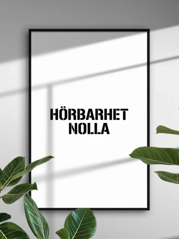Hörbarhet Nolla - Poster - Ramexempel