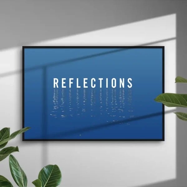 Reflections - Poster - Ramexempel