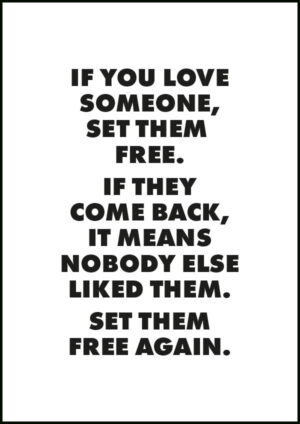 Texttavla: If you love someone, set them free - Poster