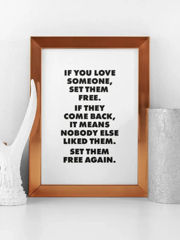 Texttavla: If you love someone, set them free - Poster - Ramexempel