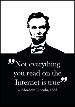 Texttavla: Not everything you read on the Internet is true - Abraham Lincoln - Poster