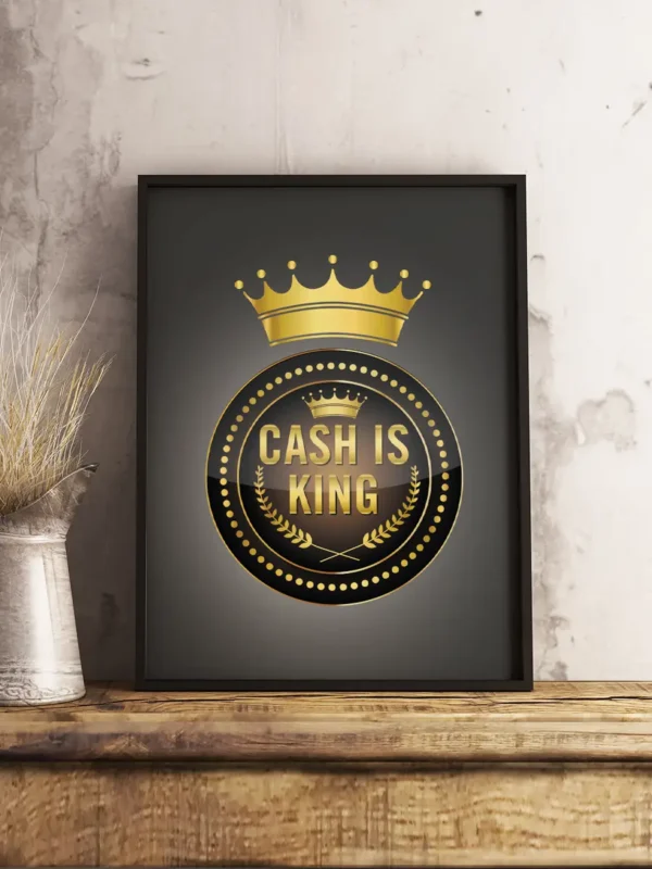 Texttavla: Cash is king - Poster - Ramexempel