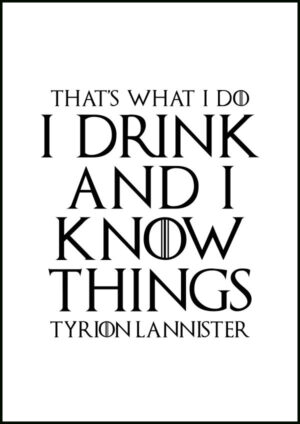Texttavla: I drink and I know things - Poster