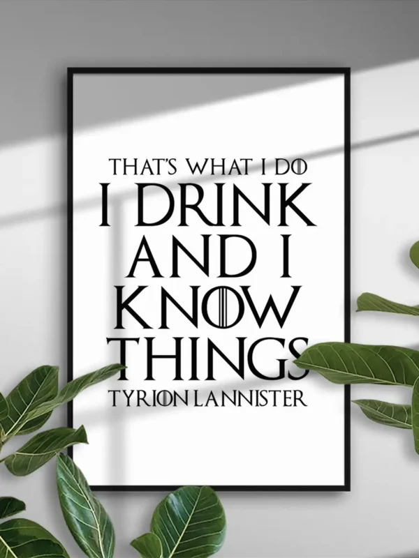 Texttavla: I drink and I know things - Poster - Ramexempel