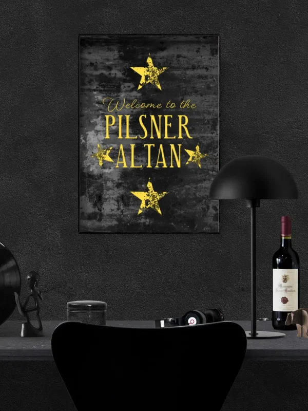Texttavla: Welcome To The Pilsner Altan - Poster - Ramexempel