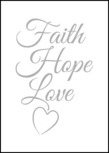 Texttavla: Faith Hope Love - Poster