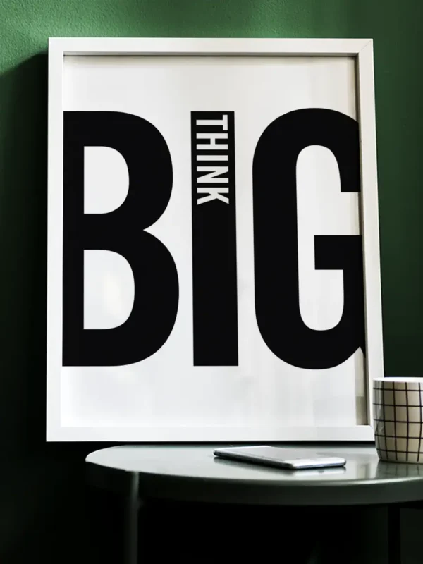 Think Big - Typografisk poster - Ramexempel