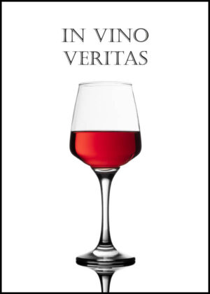 In Vino Veritas - Poster