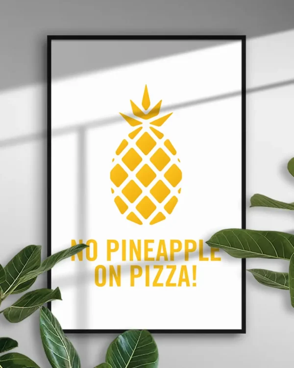 No Pineapple On Pizza - Poster - Ramexempel