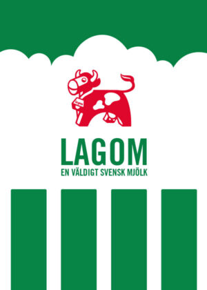 Mellanmjölk - Lagom - En väldigt svensk mjölk - Poster