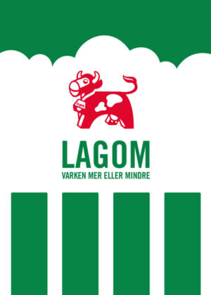 Mellanmjölk - Lagom - Varken mer eller mindre - Poster